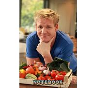 Notebook : Gordon Ramsay Notebook for Taking Notes Writing, Thankgiving Notebook for Fan,Gift For Boys and Girls Type #342
