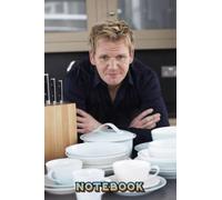 Notebook : Gordon Ramsay Notebook for Taking Notes Writing, Thankgiving Notebook for Fan,Gift For Boys and Girls Type #343