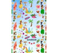 Notebook: Hawaii-Themed Notebook - 150 Lined Pages | Tropical Journal with Island-Inspired Pattern | Fun, Beachy Writing Book for Travel Notes, School, or Everyday Use