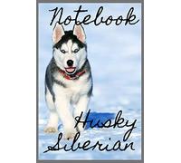 Notebook Husky Siberian: Lined Notebook,Journal,110 page,for notes,lists,musings and more