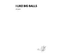 Notebook - I like big balls (of yarn), white: A4, 6x9, Lined Notebook, Planner, Sketchbook, Writing, Crochet, Knitting, Needlework, Arts & Crafts, Gift for Crocheters