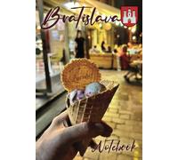 Notebook: Ice Cream In Bratislava Slovakia Historical Night: Sugar waffle cone topped with ice cream, set against the backdrop of Bratislava's old ... treat with the historic charm of the city.