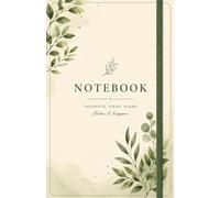 Notebook - Ideas, Notes & Everything Else: A Versatile Notebook for Work, School, Home and Everyday LifeS