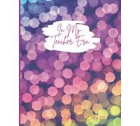 Notebook: In My Teacher Era, Composition Notebook Wide Ruled, 7.5 x 9.25, 120 pages, For Teacher and Classroom