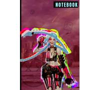 Notebook: Jinx, Arcane LoL Inspired Journal: Small 6 x 9 (Lined Pages, Composition Book, Journal)