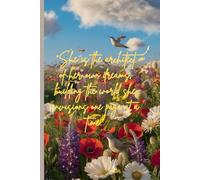 Notebook Journal - A5 Size, 120 Ruled Pages, 90 GSM Natural Shade, Paperback: "She is the architect of her own dreams, building the world she envisions one page at a time."