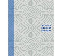notebook journal: little book for big ideas, nature inspired pattern