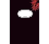 Notebook Journal Red Maple Leaves: 110 Pages, College Ruled, Lined, 6x9in/15.24x22.86cm
