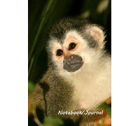 Notebook/Journal: Squirrel Monkey #1 - Wildlife and Inspirational Notebook/Journal - 128 lined pages in a 6x9 inch Softcover Notebook (Wildlife Central America)