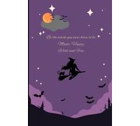 Notebook Journal with Be the Witch Cover: for work or personal use for everything you need to write down