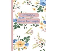 Notebook Journal Your Thoughts: Notebook with Lined Pages | For School work, College student, Taking Business notes and Reflect on your thoughts | 120 page 6x9 inches Great for gifting