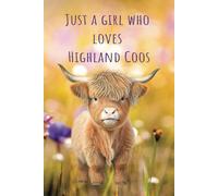 notebook - just a girl who loves highland coos