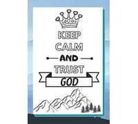 Notebook: Keep calm and Trust God: Graph paper pages and White Paper| Christian | Workbook / Notebook for Children, Students, Friends, Girls, Boys. Kids| 100 Pages