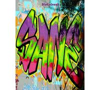 Notebook: Large 8.5x11 "Graffiti" College Ruled Composition Notebook - 100 Pages. Great For Writing, Drawing, Note Taking & Doodling at School, Work or Home.