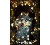 Notebook: Lennon In The Sky , Journal for Writing, College Ruled Size 6" x 9", 110 Pages