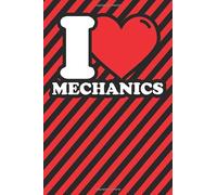 Notebook lined: Mechanics Gifts - Funny I love Mechanics Humor