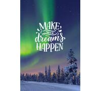 Notebook - Make Your Dreams Happen