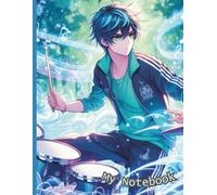 Notebook Manga stile MUSIC - BATTERIA - a righe - per appunti - stile japan - ANIME e MANGA maxi quaderno - Block notes - Taccuino a righe: LINEA PASTEL PRINT