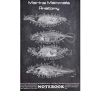 Notebook: Marine Mammals Are Aquatic Mammals That Rely On The Oce , Journal for Writing, College Ruled Size 6" x 9", 110 Pages