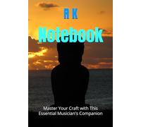 Notebook: Master Your Craft with This Essential Musician's Companion