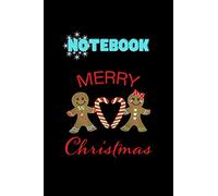 NoteBook: Merry Christmas christmas gingerbread man MERRY CHRISTMAS. Keep all of your important notes thoughts ideas and master plans in this 6 x 9 ... design is complemented by so cute images