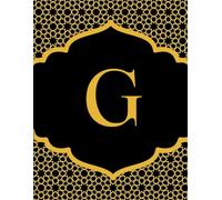 NOTEBOOK: Monogram Initial Letter G - Beautiful & Intricate Gilded Floral Pattern Design with your Dazzling Gold Initial centered within the Radiant ... Cute Custom Lined Notebook for women, girls