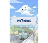 Notebook: Mountain Train Adventures I Cute Japanese-Style Notebook I Train Lovers Notebook
