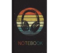 Notebook: Music Lover Producer DJ Gifts Funny Retro Headphones Cute Gaming Lined Notebook for Women Men Kids Great Present Thanksgiving / Birthday / Christmas Journal for Her Him