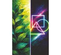Notebook: Nature & Neon: The Parallels Collection - Artistic Design, 150-Page Cream-Paper plus 2026 Calendar