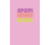 Notebook: Neon K-Pop Triple Threat! Pink college ruled notepad with a K Pop design.