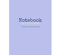 Notebook of Centuries: A Collection of History Connections Light Purple history timeline notebook EXPANDED COLOR VERSION