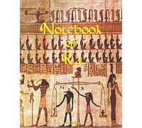 Notebook Of Ra: Composition Notebook Wide College Ruled, Ancient Egypt Book Of Ra Gift for Back To School, Teacher Student Of Archeology And Ancient History of Egypt (Back To School Notebooks)