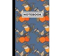 Notebook: Persimmon Journal - Persimmon Themed Gift For Persimmon Lovers - Persimmon Notebook - Size 6" x 9" - 120 Blank Lined Pages With Persimmon Themed Borders