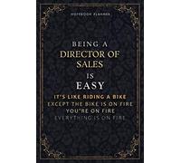 Notebook Planner Being A Director Of Sales Is Easy It's Like Riding A Bike Except The Bike Is On Fire You're On Fire Everything Is On Fire Luxury ... Daily Organizer, A5, 5.24 x 22.86 cm, Do It