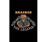 Notebook Planner Mens Braeden The Man The Myth The Legend meme: Work List, Lesson, Do It All,6x9 in , Financial, Hour, Stylish Paperback, Weekly