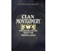 Notebook Planner Montgomery Scottish Family Clan Scotland Name Gift: 6x9 inch, To Do, Hourly, Passion, To Do, 114 Pages, Bill, Paycheck Budget