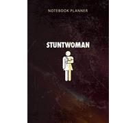 Notebook Planner Stuntwoman Funny Gift For A Fractured Broken Wrist: To-Do List, 114 Pages, Organizer, Happy, Budget, Diary, Appointment , 6x9 inch