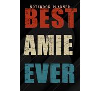 Notebook Planner Womens Best Amie Ever Retro Vintage First Name Gift art: 6x9 in ,Money,Budget,Do It All,Passion,Small Business,High Performance