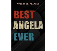 Notebook Planner Womens Best Angela Ever Retro Vintage First Name Gift pretty: 6x9 in ,Money,Budget,Do It All,Passion,Small Business,High Performance
