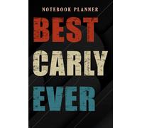 Notebook Planner Womens Best Carly Ever Retro Vintage First Name Gift saying: 6x9 in ,Money,Budget,Do It All,Passion,Small Business,High Performance