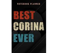 Notebook Planner Womens Best Corina Ever Retro Vintage First Name Gift good: 6x9 in ,Money,Budget,Do It All,Passion,Small Business,High Performance
