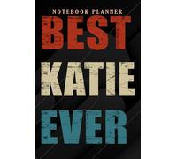 Notebook Planner Womens Best Katie Ever Retro Vintage First Name Gift nice: 6x9 in ,Money,Budget,Do It All,Passion,Small Business,High Performance