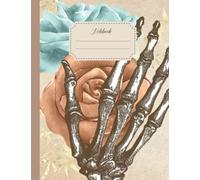 Notebook: Premium Vintage Style Composition Notebook With Boho Pastel Floral Human Hand Skeleton, College Ruled