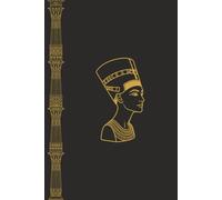 Notebook: Queen Nefertiti - Premium Lined Journal | Pharaoh's Gold Collection | Egyptian Art Notebook | 6 x 9 in | 120 Pages