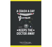 Notebook: RC Airplane Quote for a Remote Control Airplane Pilot 22: Notebook Gifts 120 Pages Lined 6 x 9 inches College Ruled Paper, Planner | Perfect As A Gift for All Ages