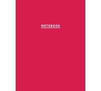 Notebook: Red Unruled Notebook / Journal, Large Unlined Composition Notebook (8.5 x 11), 100 Pages, Large Minimalist Paperback Notebook for Adults, Women, Men, Teens, Girls, School, College