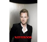 Notebook : Ronan Keating Notebook/ journal/ Diary For Fans. Men, Boys, Women, Girls And Kids Schollz Notebook #368