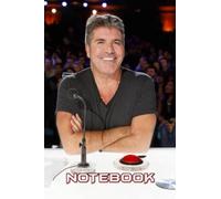 Notebook : Simon Cowell Journal and Notebook Schollz Notebook - Great for Fan or members #CE357