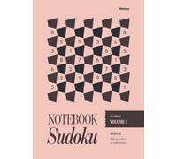 Notebook Sudoku Vol. 3 A5 Edition: Medium Sudoku | A5 sized 148×210mm | 160 puzzles plus solutions (Notebook Sudoku A5 Edition)