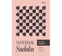 Notebook Sudoku Vol. 3 Pocket Edition: Medium Sudoku | Pocket sized 105×153mm | 100 puzzles plus solutions (Notebook Sudoku Pocket Edition)